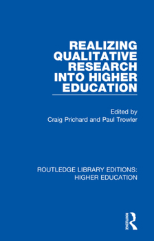 Paperback Realizing Qualitative Research into Higher Education Book