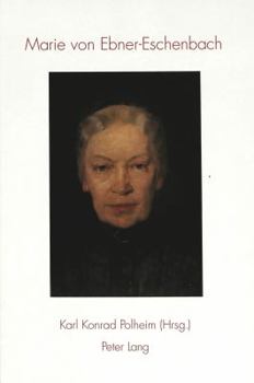 Hardcover Marie Von Ebner-Eschenbach: Ein Bonner Symposium Zu Ihrem 75. Todesjahr [German] Book