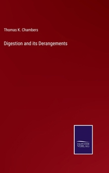 Hardcover Digestion and its Derangements Book