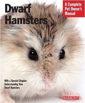 Paperback Dwarf Hamsters: Everything about Purchase, Care, Nutrition, and Behavior Book