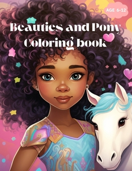 Paperback Beauties and Pony Coloring Book