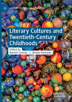 Paperback Literary Cultures and Twentieth-Century Childhoods Book