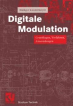 Paperback Digitale Modulation: Grundlagen, Verfahren, Systeme [German] Book