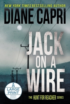 Paperback Jack on a Wire Large Print Edition: The Hunt for Jack Reacher Series [Large Print] Book