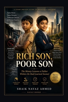 Paperback Rich Son, Poor Son: The Money Lessons a Father Wishes He Had Learned Sooner Book