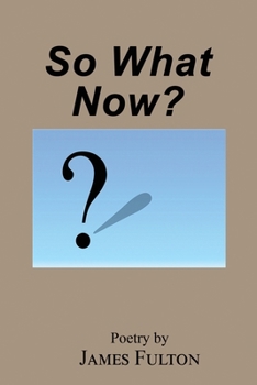 So What Now?