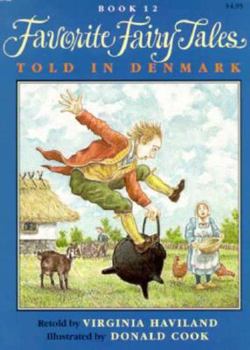 Favorite Fairy Tales Told in Denmark - Book #12 of the Favorite Fairy Tales