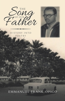 Paperback The Song of Our Father: History into Poetry Book