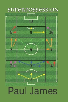 Paperback Superpossession: The Playmaker's Formation Book