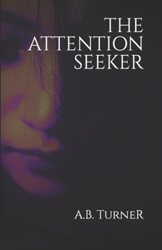 Paperback The Attention Seeker Book