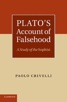 Paperback Plato's Account of Falsehood: A Study of the Sophist Book