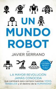 Paperback Un Mundo Robot [Spanish] Book
