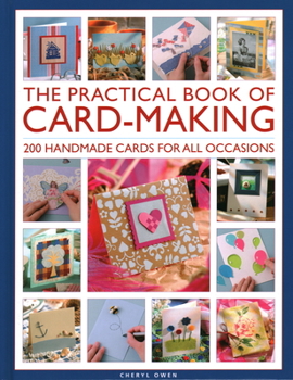 Hardcover The Practical Book of Card-Making: 200 Handmade Cards for All Occasions Book
