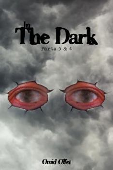 Paperback In the Dark: Parts 3 & 4 Book