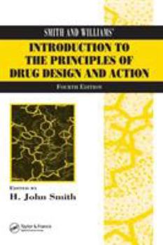 Hardcover Smith and Williams' Introduction to the Principles of Drug Design and Action Book