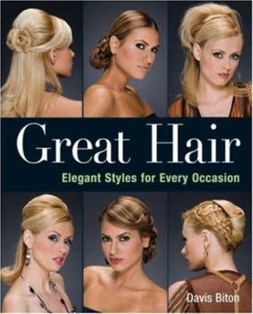 Paperback Great Hair: Elegant Styles for Every Occasion Book