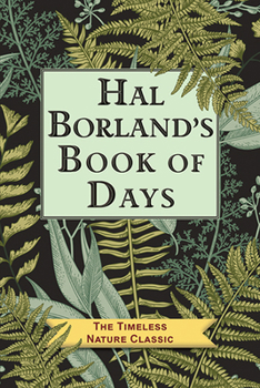 Hardcover Hal Borland's Book of Days Book