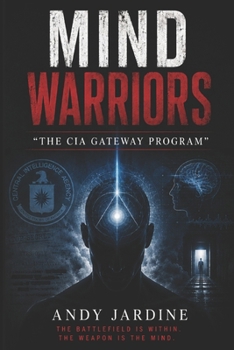 Paperback Mind warriors: The CIA Gateway Program Book