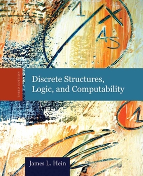 Hardcover Discrete Structures, Logic, and Computability Book