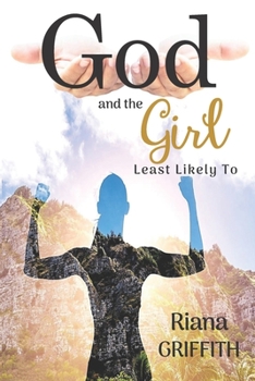 Paperback God and the Girl Least Likely To Book