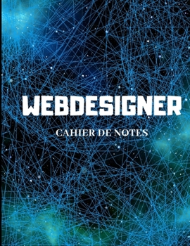 Paperback Webdesigner: Cahier de notes [French] Book