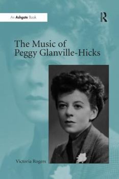 Paperback The Music of Peggy Glanville-Hicks Book