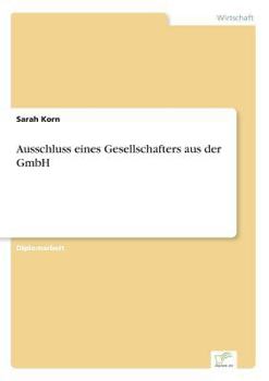 Paperback Ausschluss eines Gesellschafters aus der GmbH [German] Book