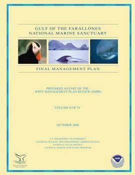 Gulf of the Farallones National Marine Sanctuary: Final Management Plan: Final II of IV