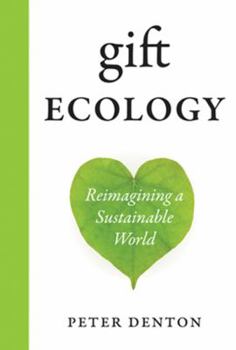 Hardcover Gift Ecology: Reimagining a Sustainable World Book