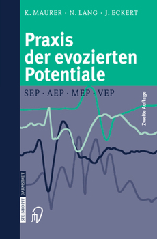 Paperback Praxis Der Evozierten Potentiale: Sep, Aep, Mep, Vep [German] Book