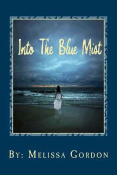 Paperback Into The Blue Mist: New Book