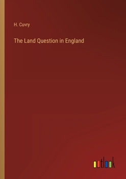 Paperback The Land Question in England Book