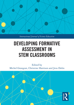Hardcover Developing Formative Assessment in Stem Classrooms Book