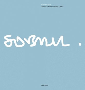 B10: Active House by Werner Sobek