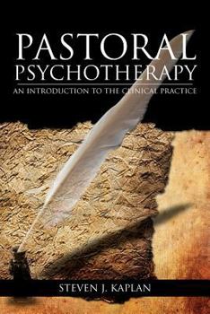 Paperback Pastoral Psychotherapy: An Introduction to the Clinical Practice Book
