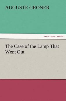 Paperback The Case of the Lamp That Went Out Book