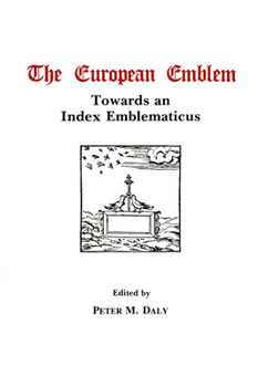 Paperback The European Emblem: Towards an Index Emblematicus Book