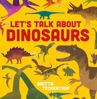 Hardcover Let's Talk about Dinosaurs Book