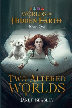 Paperback Book 1 Two Altered Worlds: Worlds of Hidden Earth Book