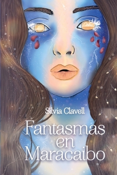 Paperback Fantasmas en Maracaibo (La fantástica muerte de Elena Navea) [Spanish] Book