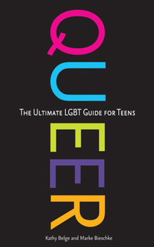 Paperback Queer: The Ultimate LGBT Guide for Teens Book