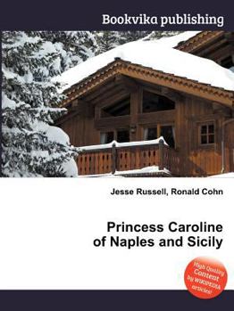 Paperback Princess Caroline of Naples and Sicily Book