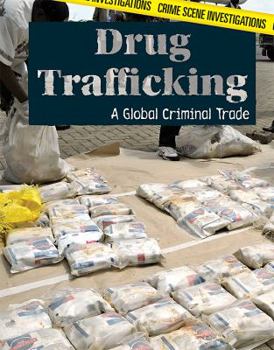 Library Binding Drug Trafficking: A Global Criminal Trade Book