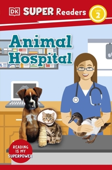 Paperback DK Super Readers Level 2 Animal Hospital Book