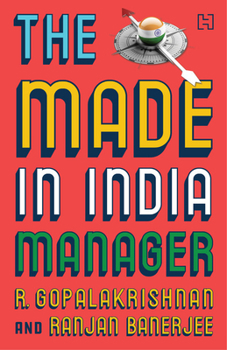 Hardcover The Made-In-India Manager Book