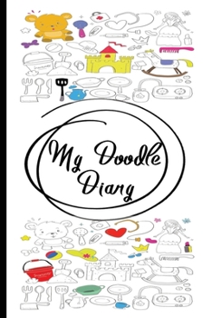 Paperback My Doodle Diary: Self Discovery Journal Notebook for Girls to Doodle Sketch and Write In Collage 2 Book