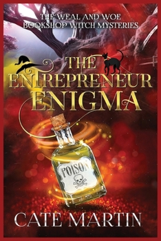 Paperback The Entrepreneur Enigma: A Weal & Woe Bookshop Witch Mystery Book