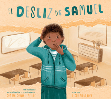 Library Binding El Desliz de Samuel: Un Cuento de Mentalidad de Crecimiento [Spanish] Book