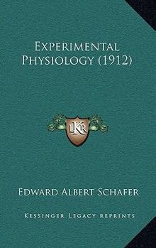 Paperback Experimental Physiology (1912) Book