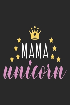 Mama Unicorn: unicorn journal, unicorn notebook, unicorn journal amazon, unicorn journal with lock, unicorn journal for girls, unicorn journal book, ... of activity , unicorn journal sketchbook